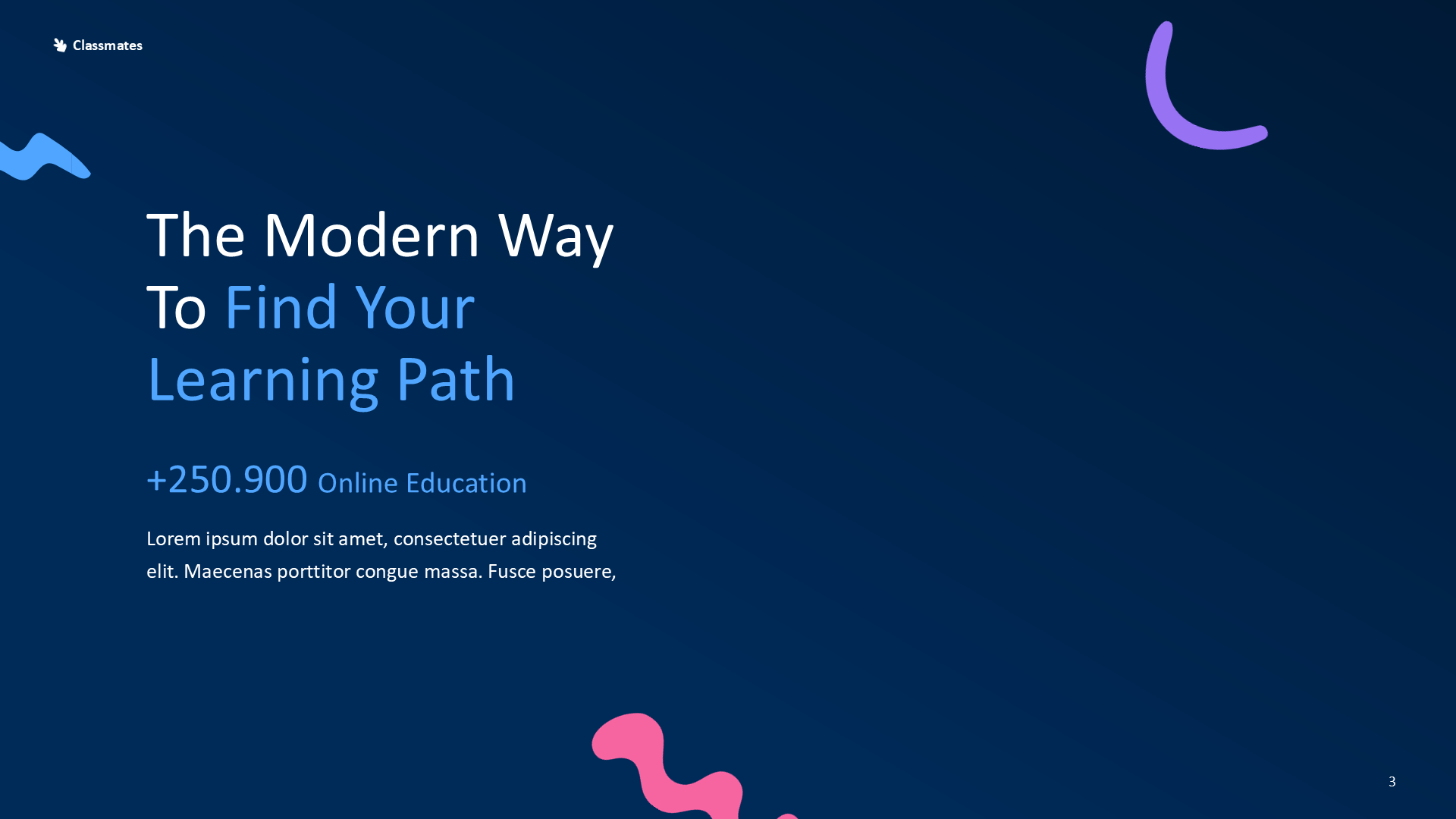 Education Classmate Dark slide 3